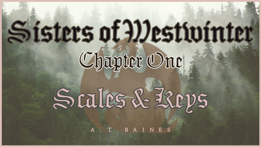 Sisters of Westwinter Chapter Two VI: Scales & Keys